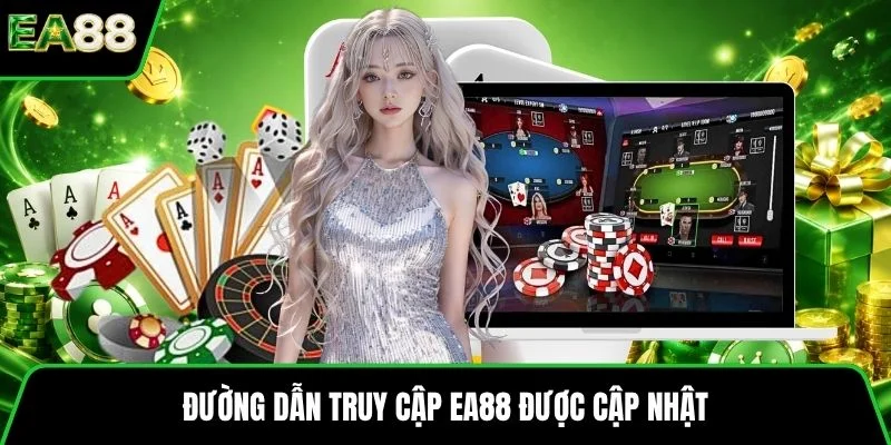 Đường dẫn truy cập EA88 được cập nhật